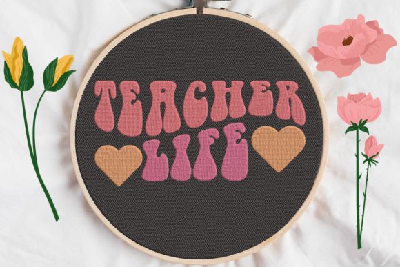 Teacher Life, Groovy Embroidery Design Review
